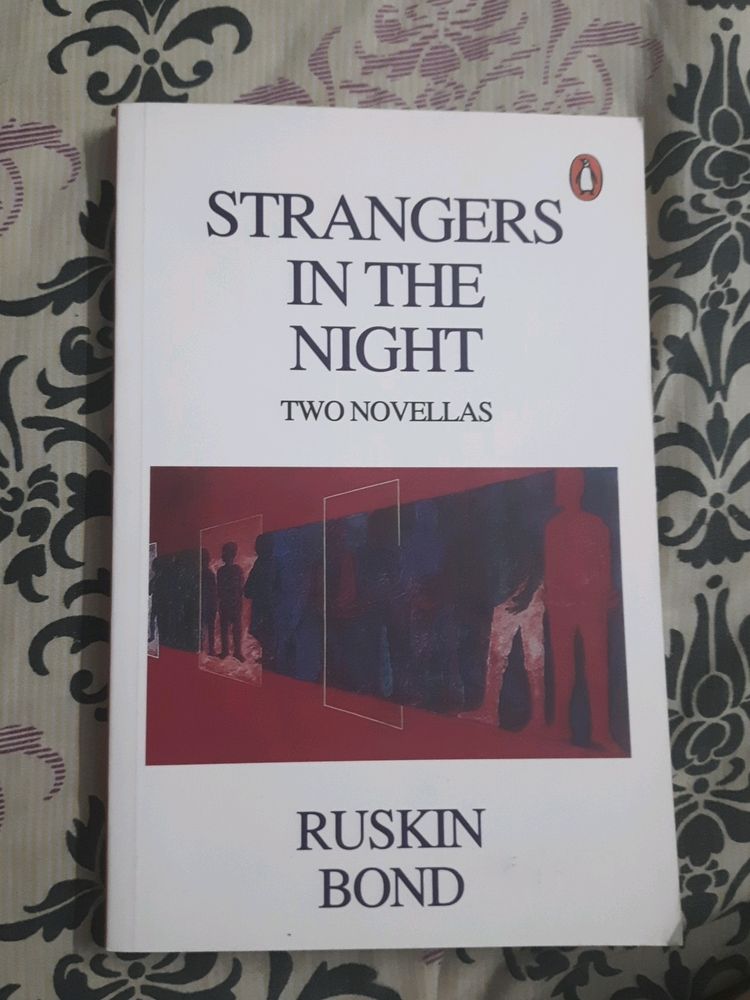 Strangers In The Night By Ruskin Bond