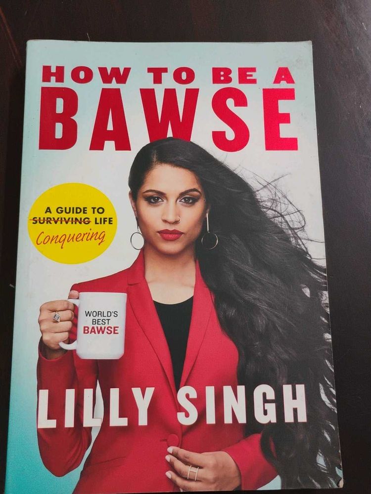 How to be a Bawse by Lilly Singh