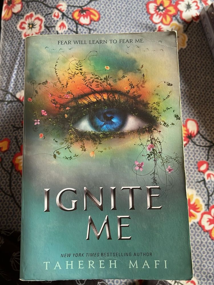 Ignite Me by Tahereh Mafi