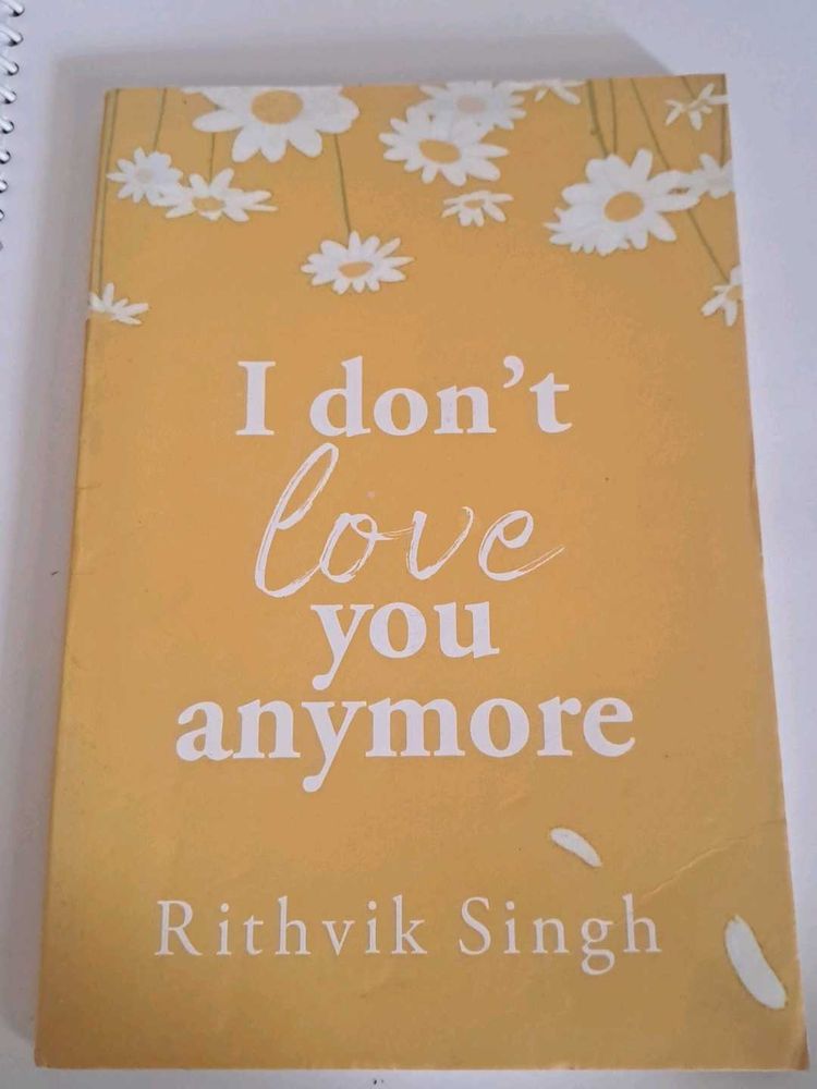 I Don&#39;t Love You Anymore