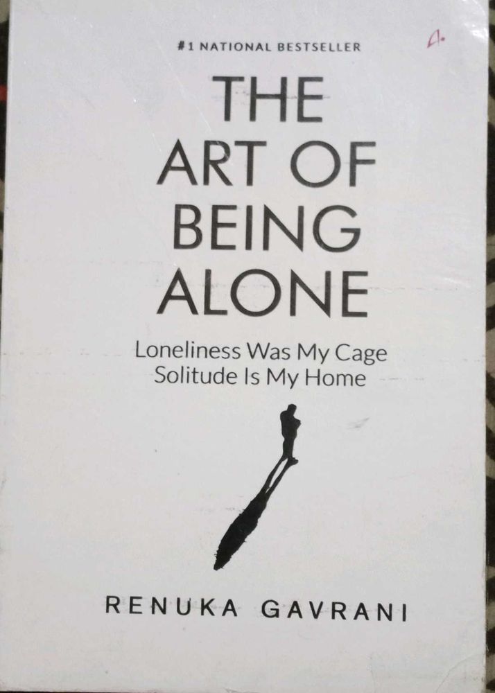The Art of Being Alone by Renuka Gavrani