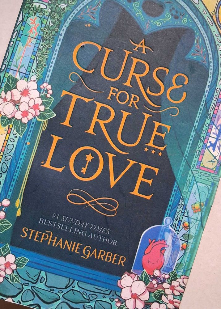 A CURSE FOR TRUE LOVE By Stephanie Garber