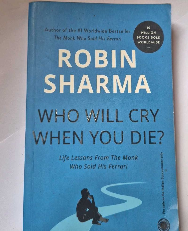 Who Will Cry When You Die?