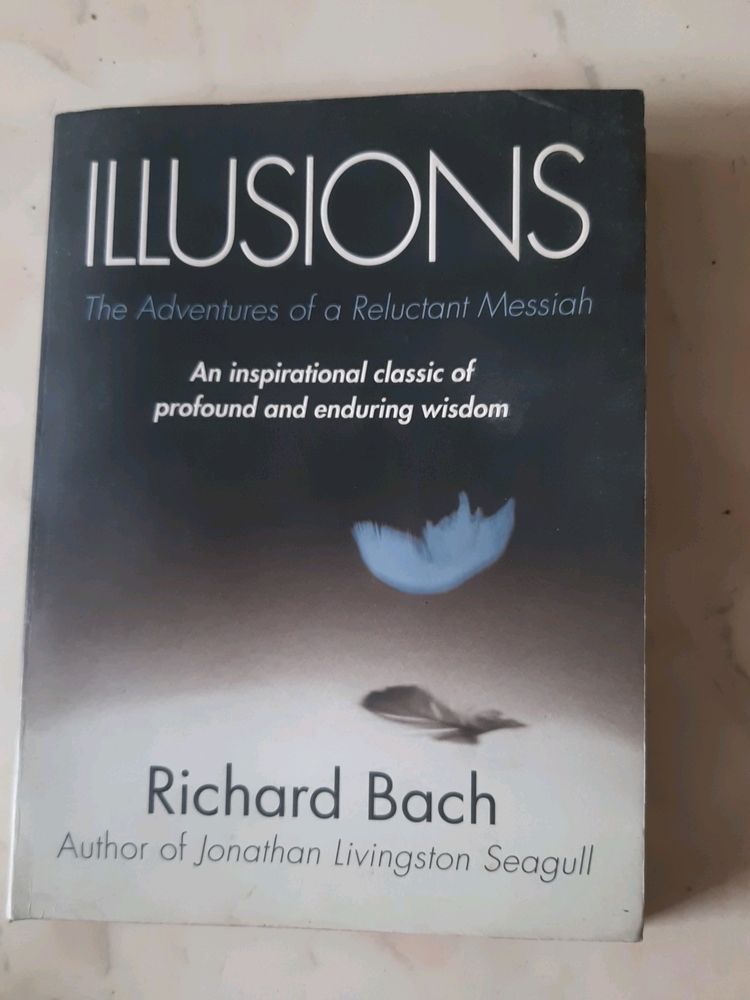 Illusions The Adventure Of A... By Richard Bach
