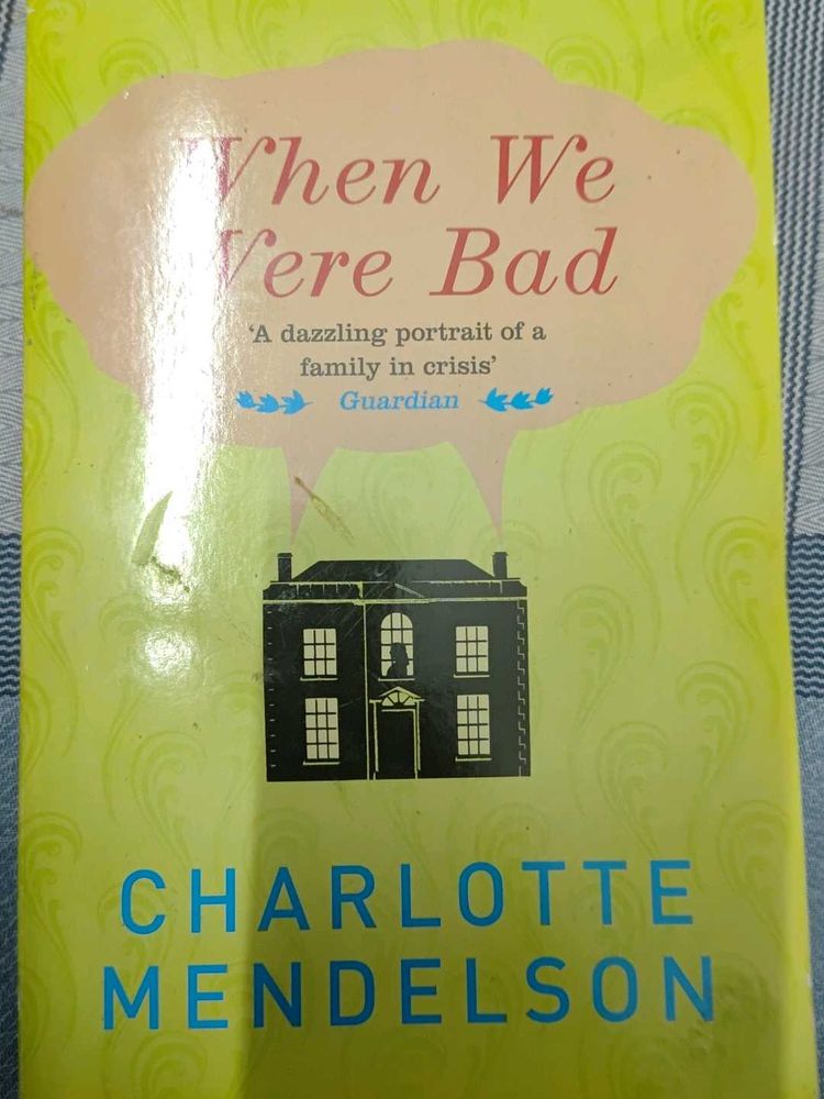 When We Were Bad by Charlotte Mendelson