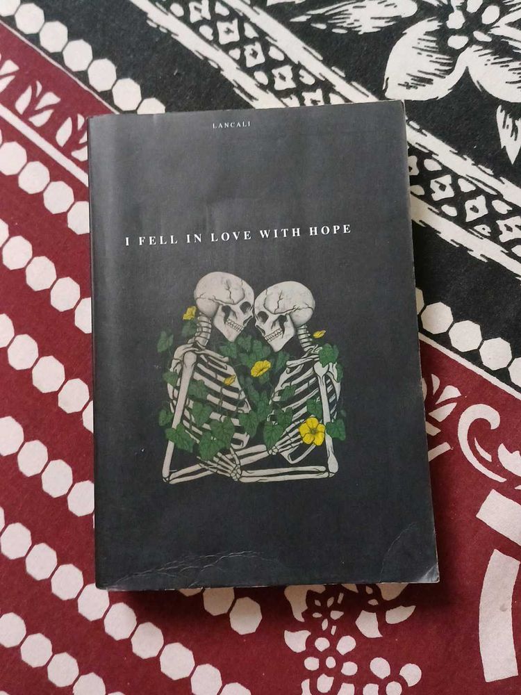 I Fell In Love With Hope