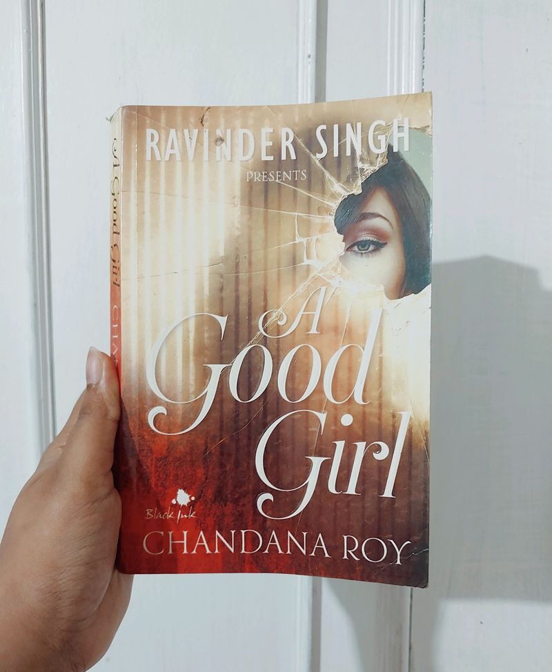 Book Title- A Good Girl By Chandana Roy