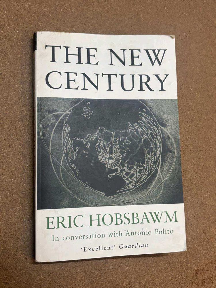 The New Century by Eric Hobsbawm