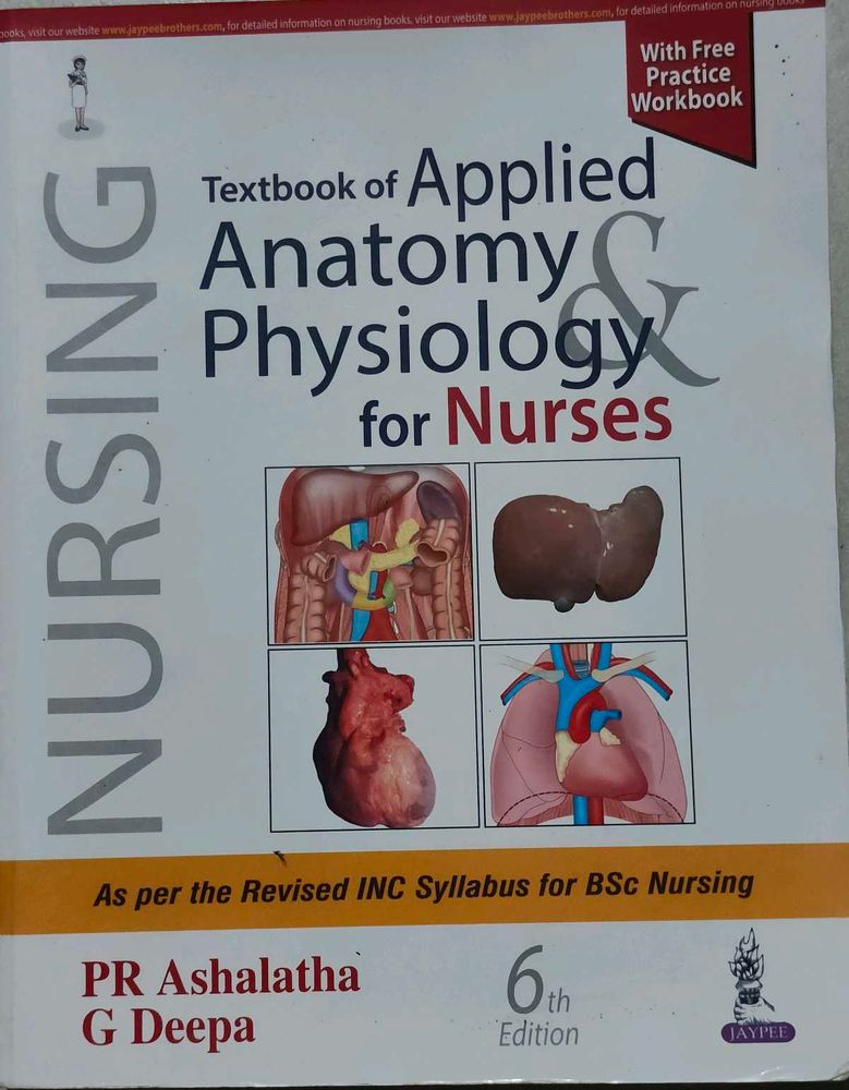 Anatomy &amp; Physiology for Nurses as per INC