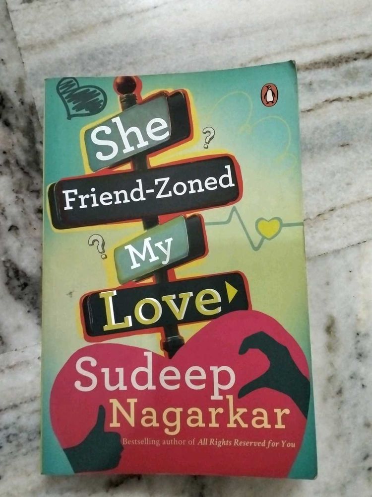 She Friend-Zoned My Love