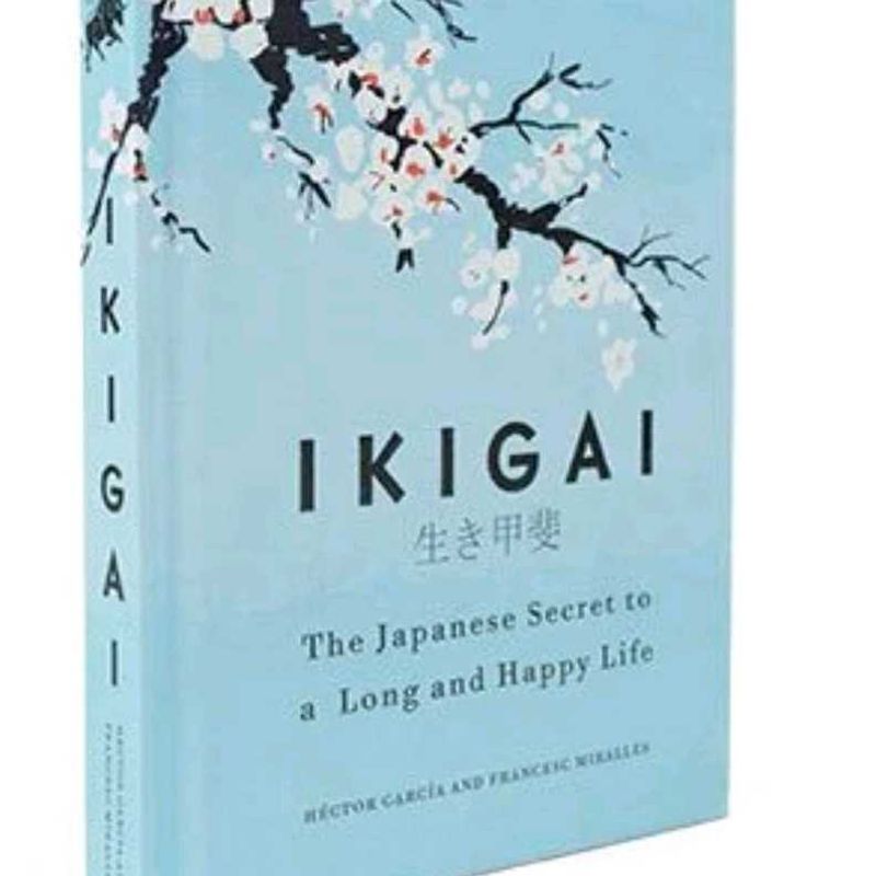 Ikigai: The Japanese Secret