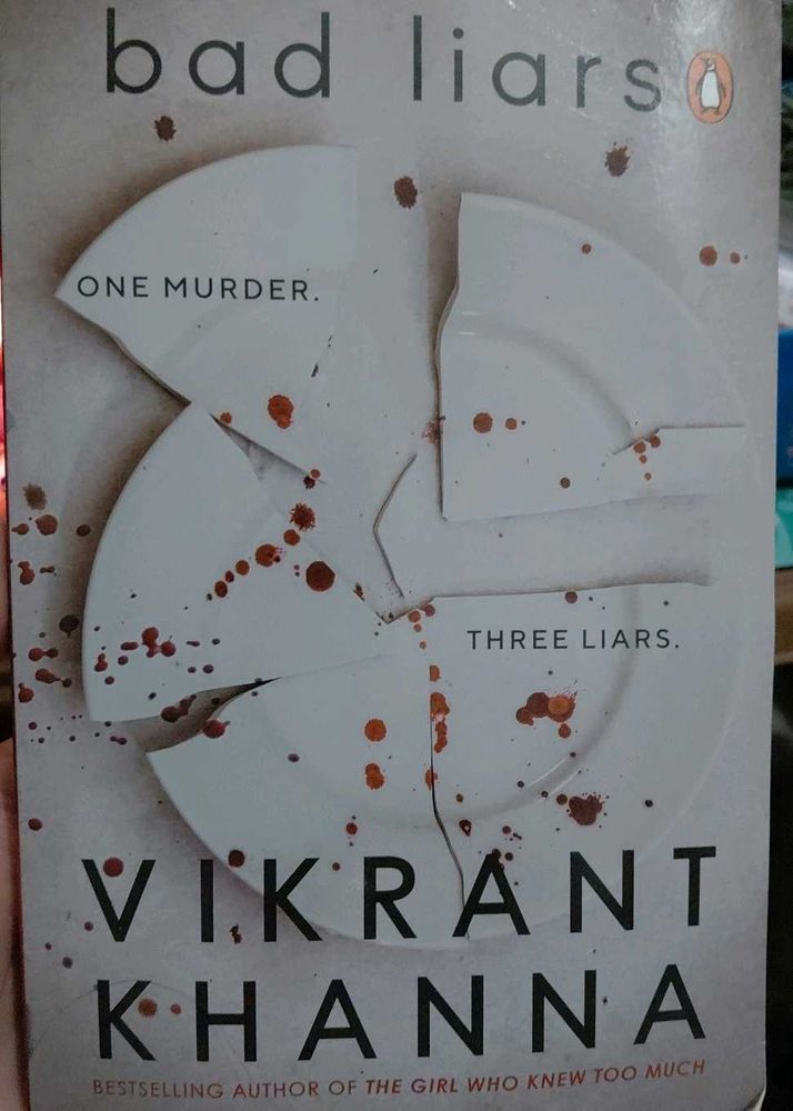 Bad Liars by Vikrant Khanna