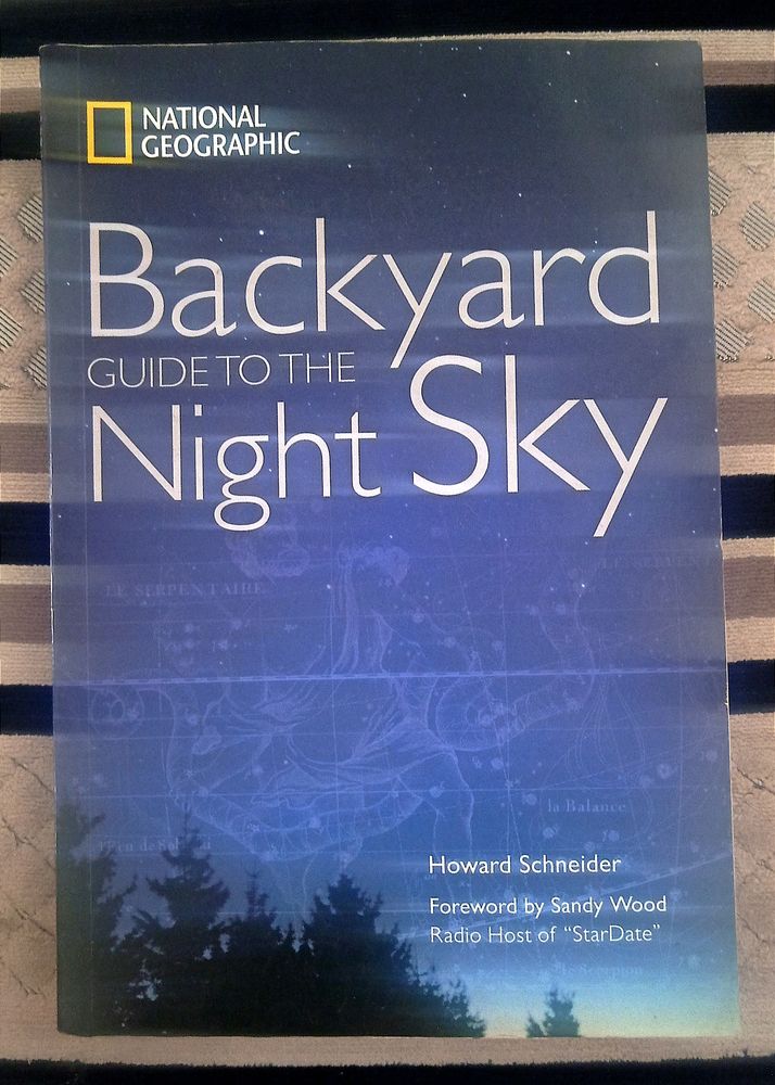 BACKYARD GUIDE TO THE NIGHT SKY