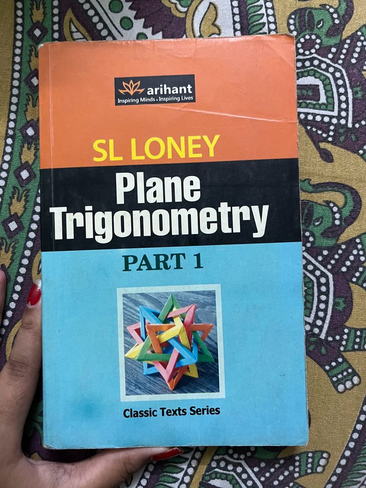 Plane Trigonometry By SL Loney