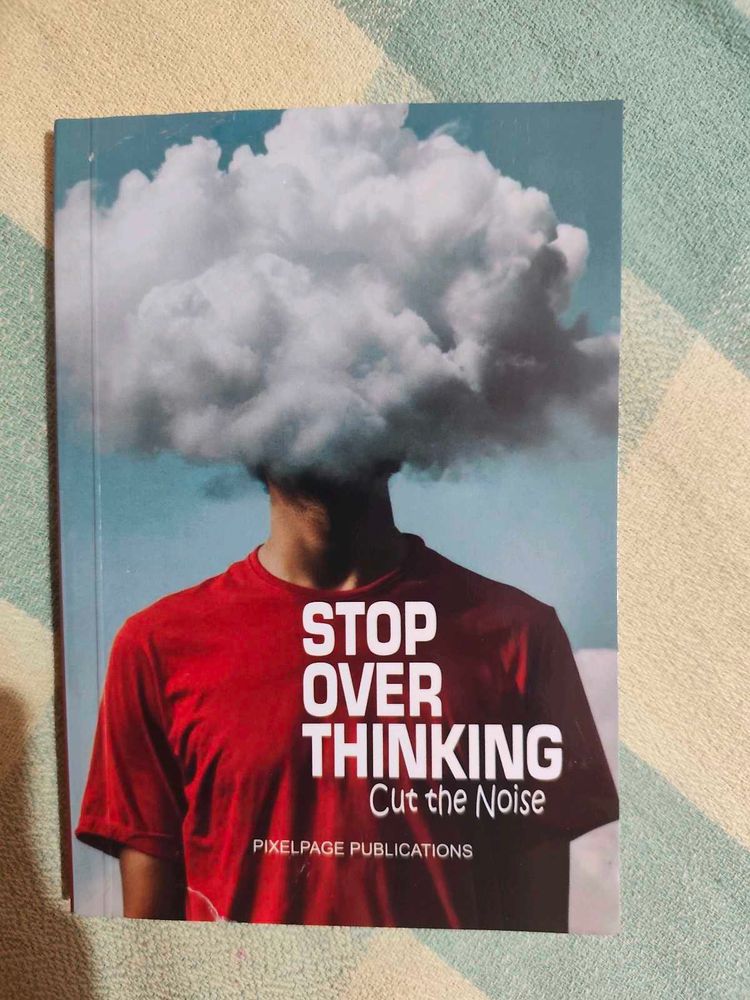 Stop Overthinking: Cut the Noise