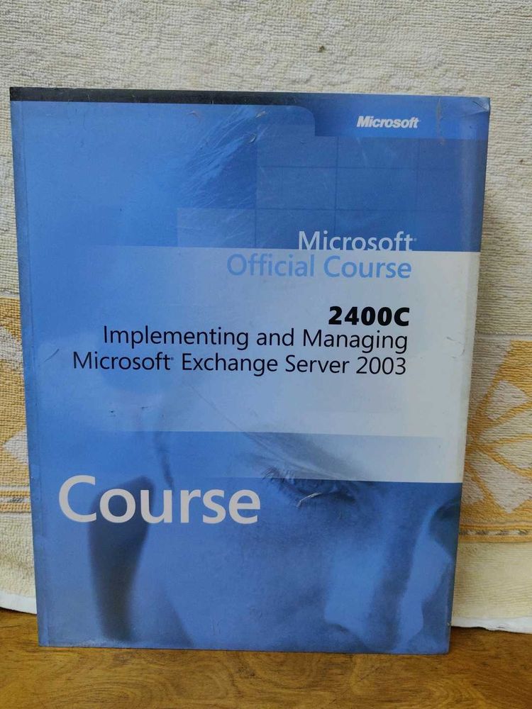 Microsoft Exchange Server 2003 Course
