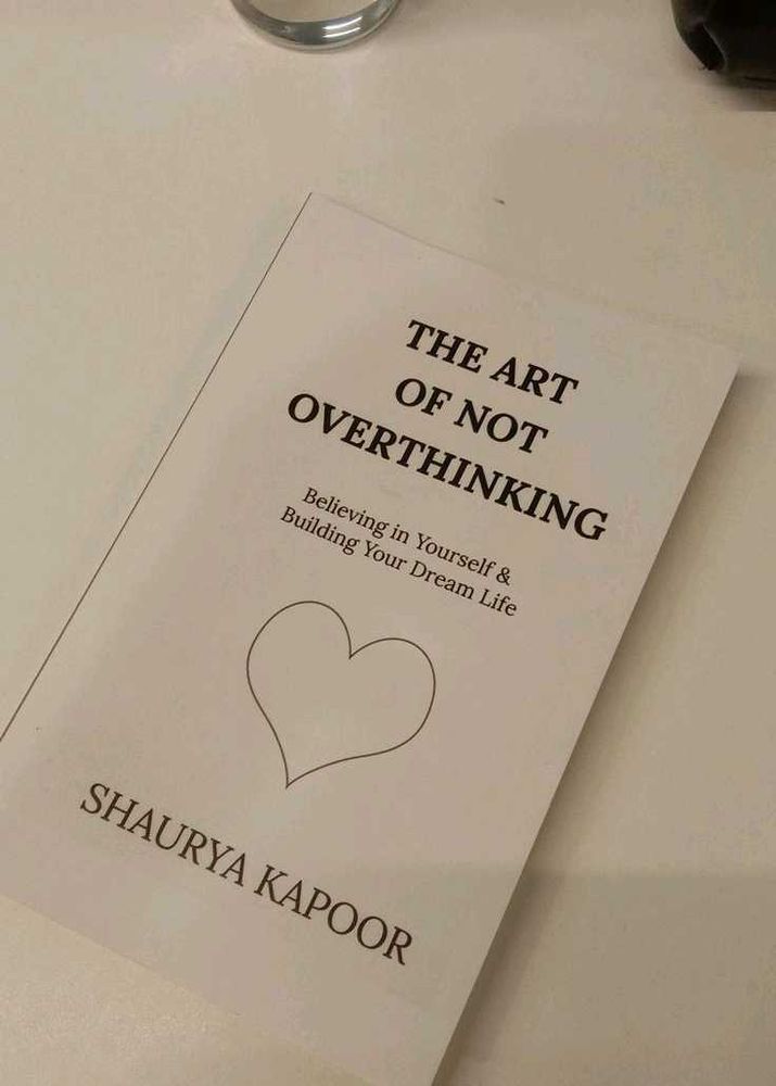 The Art of Not Overthinking Book 📖