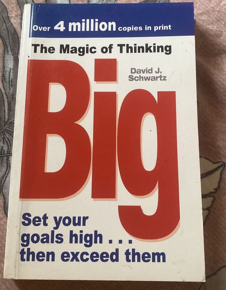 The Magic of Thinking Big