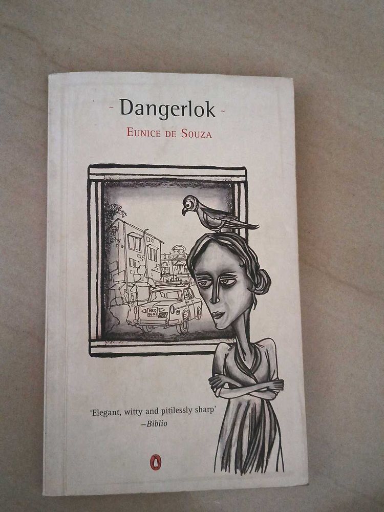 Dangerlok By Eunice De Souza