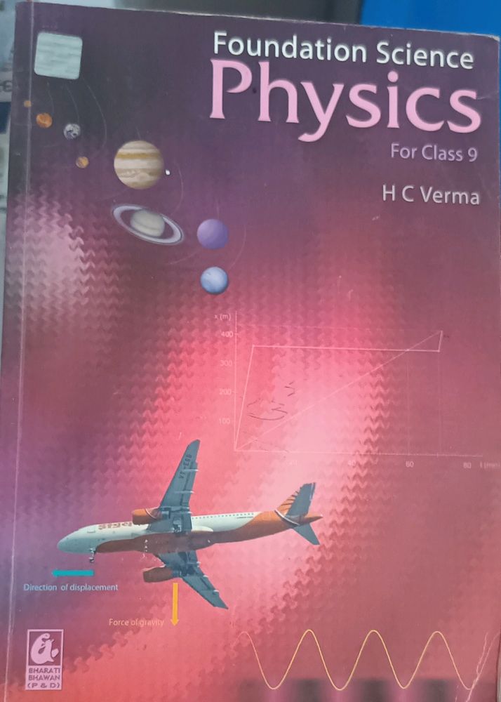 Physics &#34; Class 9 :  HC Verma Highly Recommend, Highly Demanded...