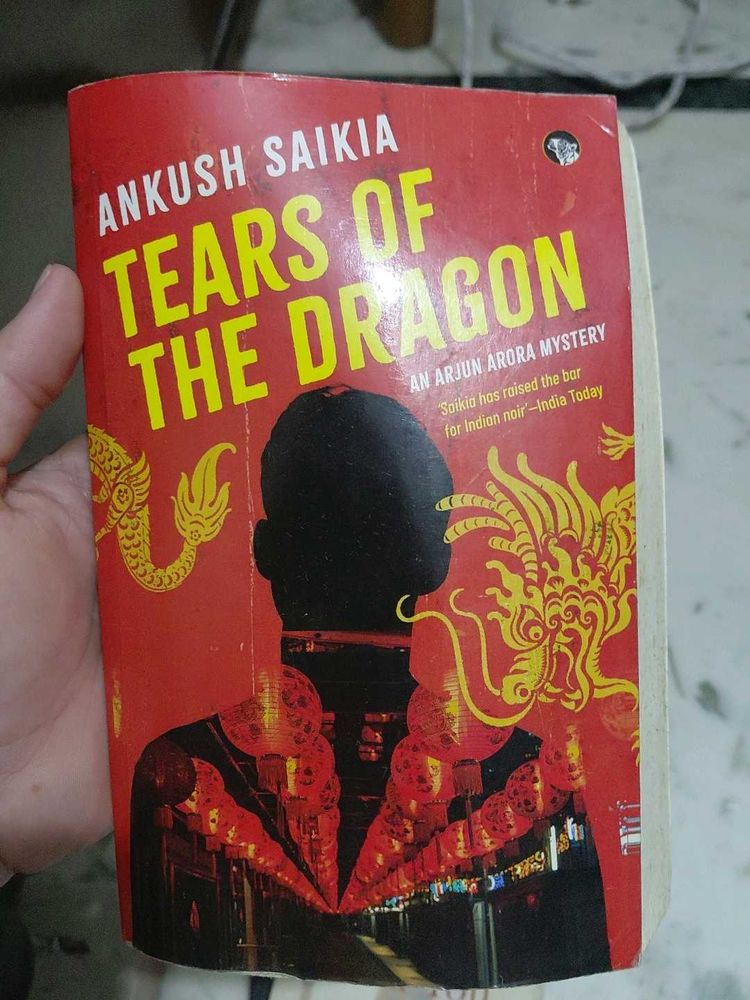 Tears of the Dragon by Ankush Saikia