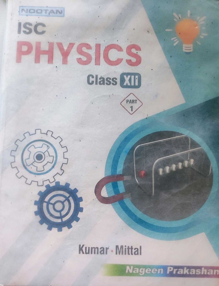 ISC Physics Part I (XII)