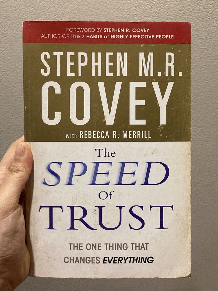 The Speed Of Trust- One Thing That Changes Evryrht