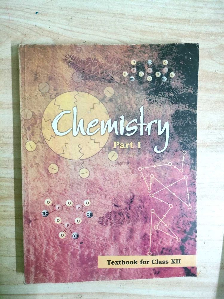 Class 12 Ncert Chemistry,Part 1