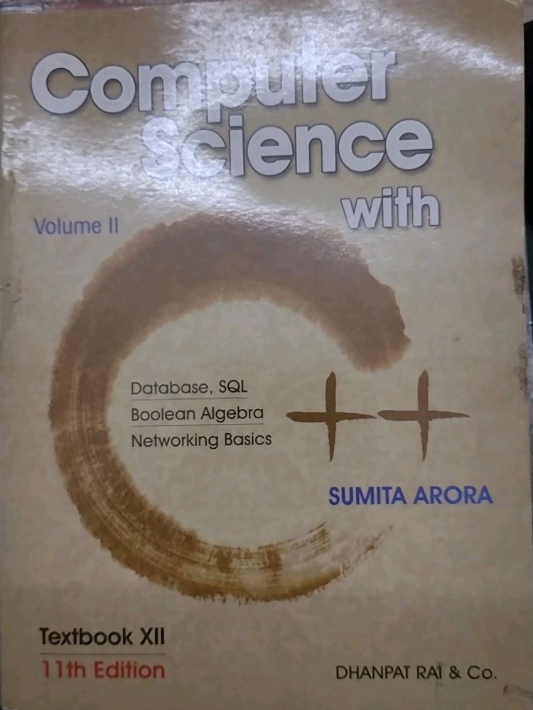 Computer Science With C++ Class 12, Sumita Arora, Volume 1&amp; 2