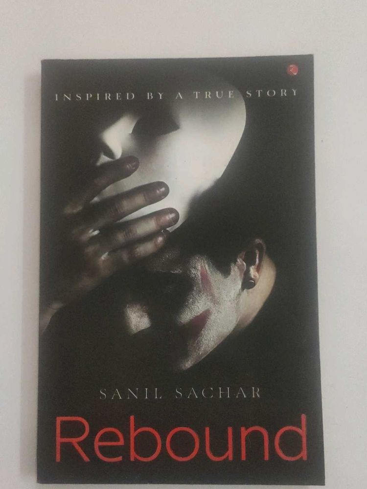 Rebound by Sanil Sachar - Thriller Novel