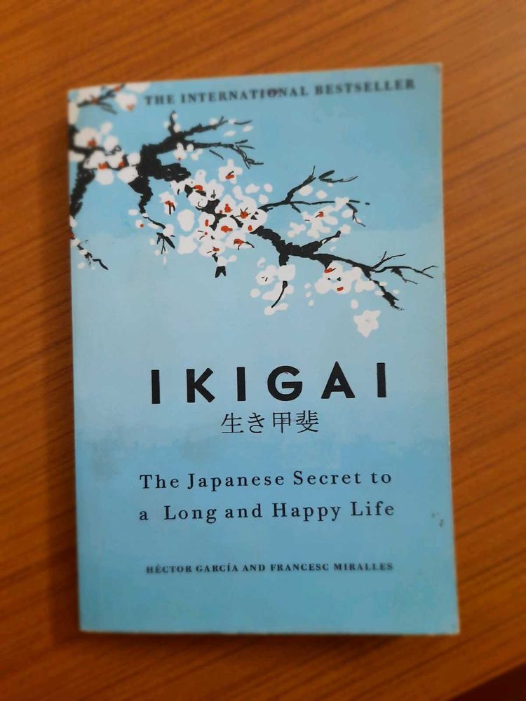 Ikigai: The Japanese Secret to a Long Life