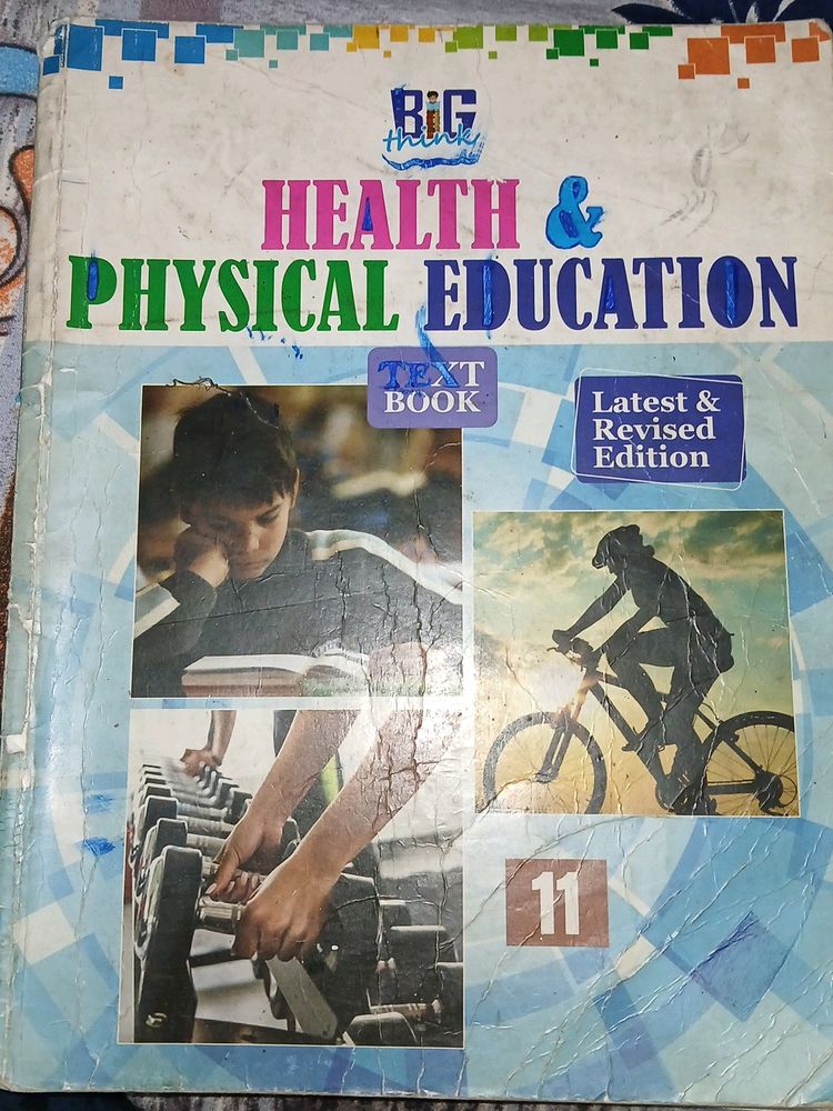 BIG THINK HEALTH AND PHYSICAL EDUCATION CLASS 11