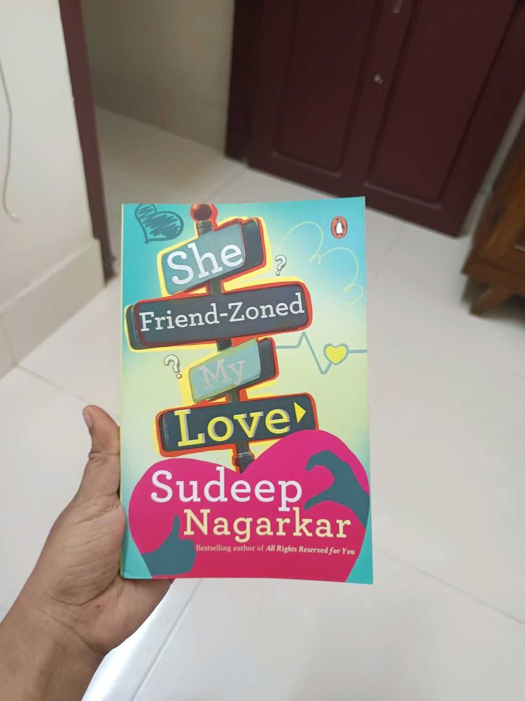 She friend-zoned my love by Sudeep Nagarkar.