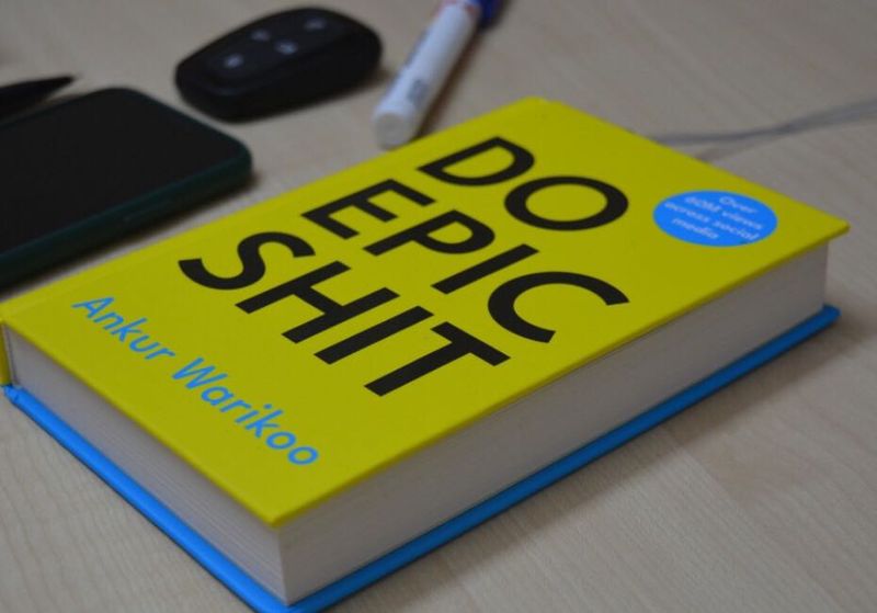 Do Epic s*it by Ankur Warikoo
