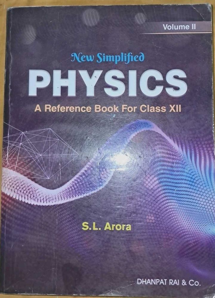 Class XII Physics Textbook - S.L. Arora