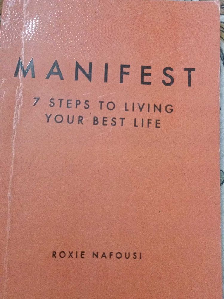 Manifest: 7 Steps to Living Your Best Life