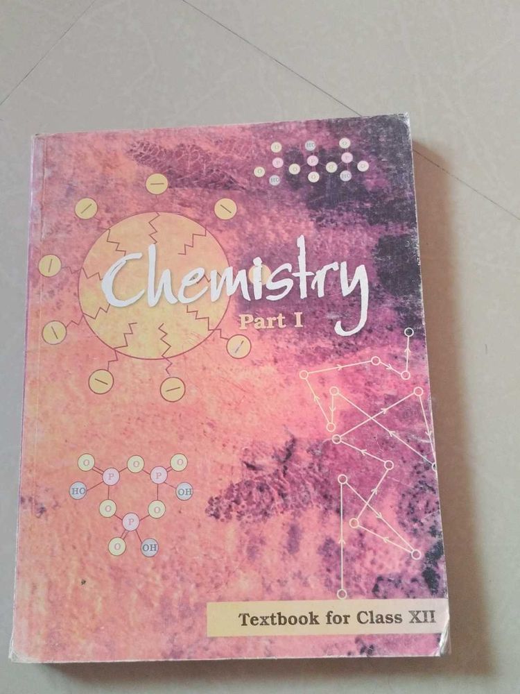 NCERT Class XII Chemistry Textbook - Part 1