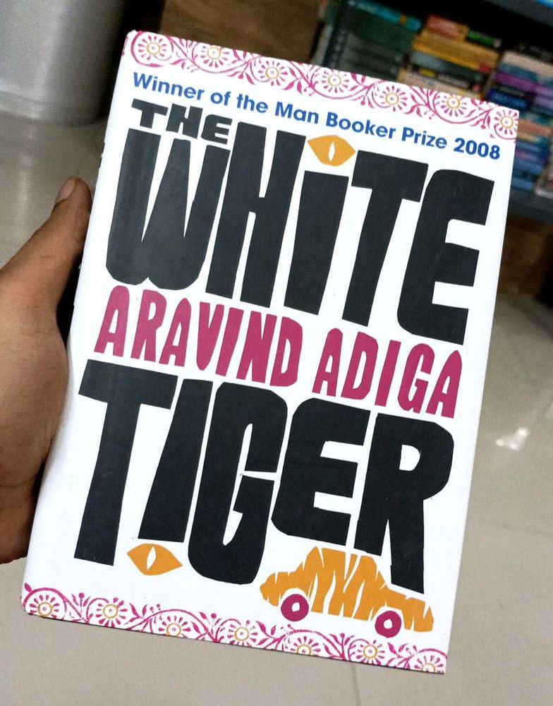 The White Tiger - Aravind Adiga