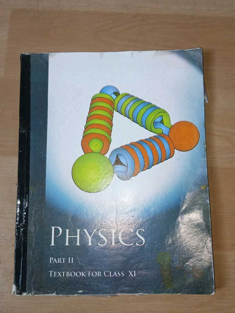 Physics Part II - Class XI
