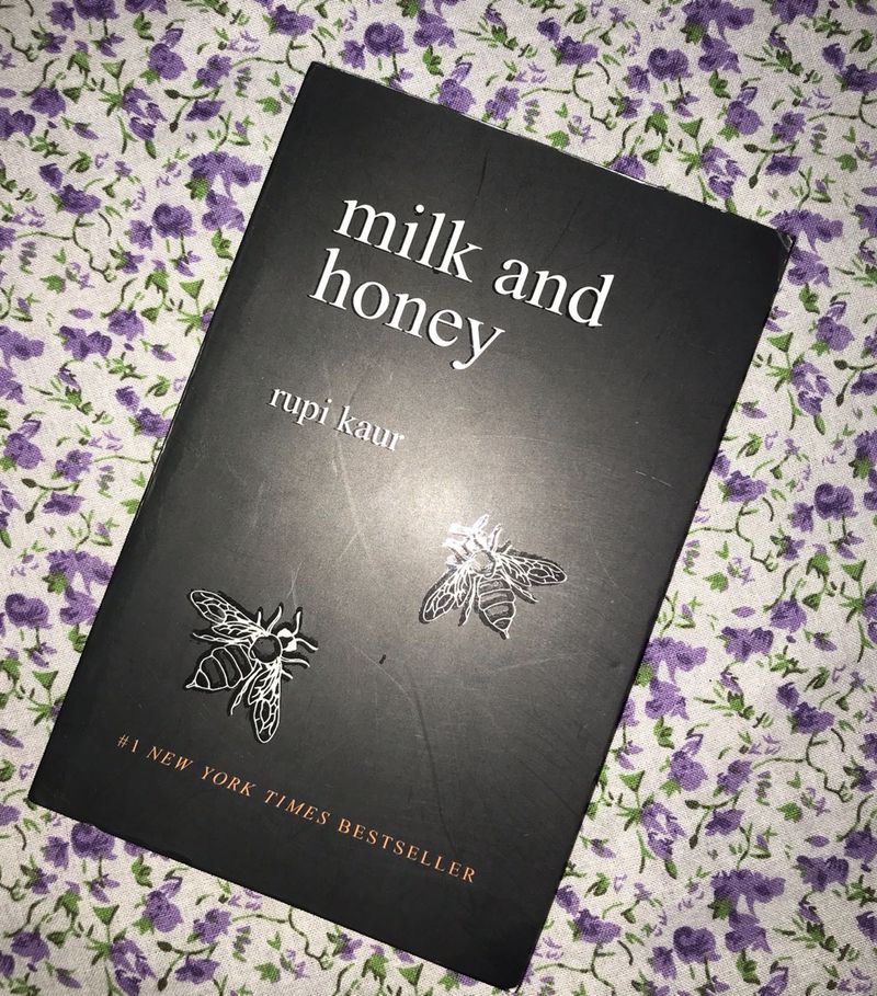Milk And Honey Poem By Rupi Kaur