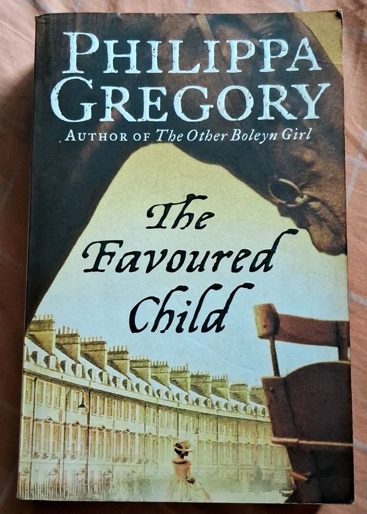 The Favoured Child By Philippa Gregory