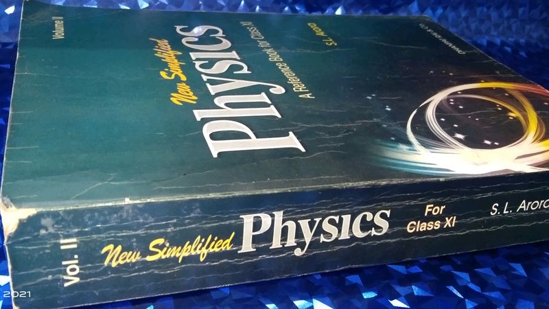 New Simplified Physics For Class XI By S.L Arora (Vol - II)