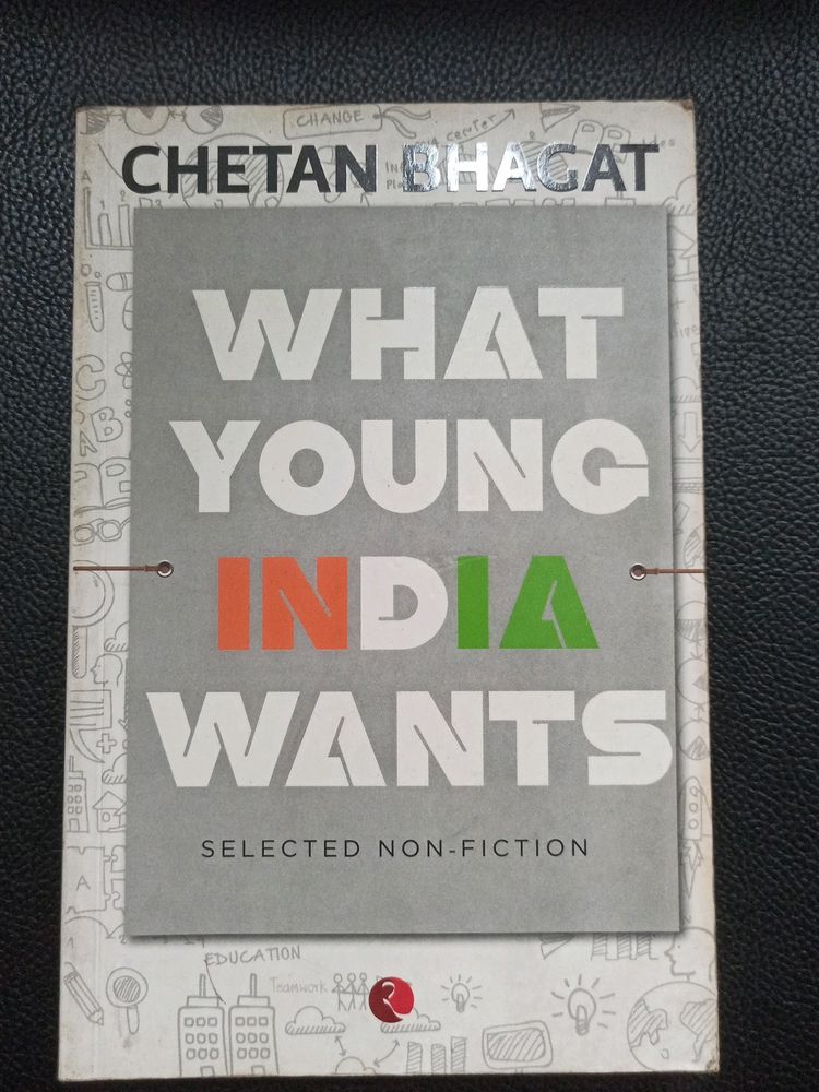 What Young India Wants By Chetan Bhagat