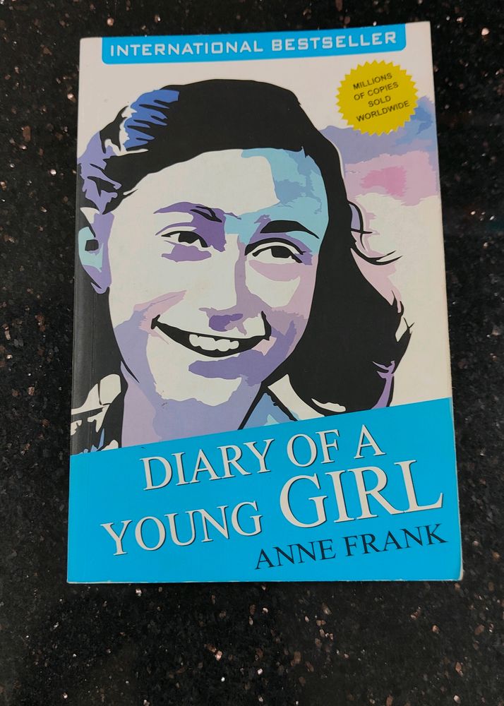 Diary Of A Young girl. Have Read It Once And I