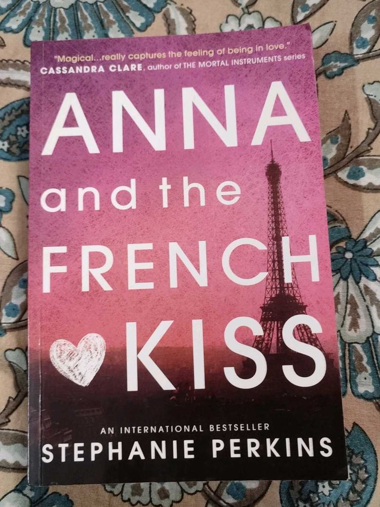 Anna And The French Kiss By Stephanie Perkins