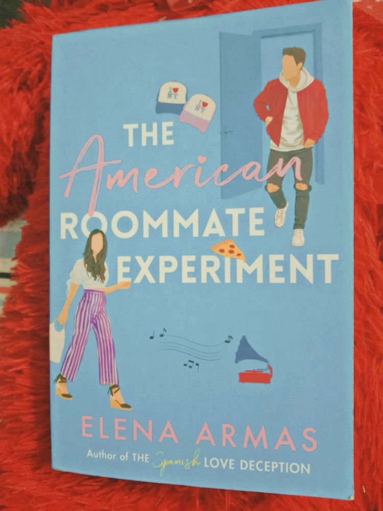 The American Roomate Experiment By Elena Armas