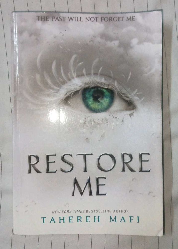 Restore Me - Tahereh Mafi