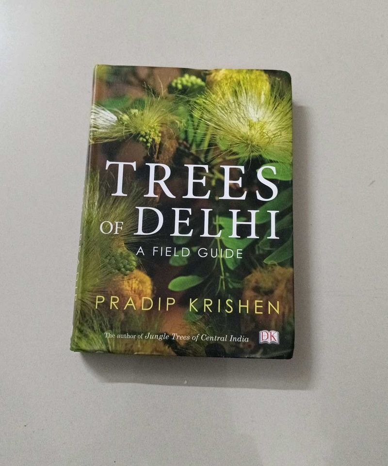 Trees of Delhi: A Field Guide