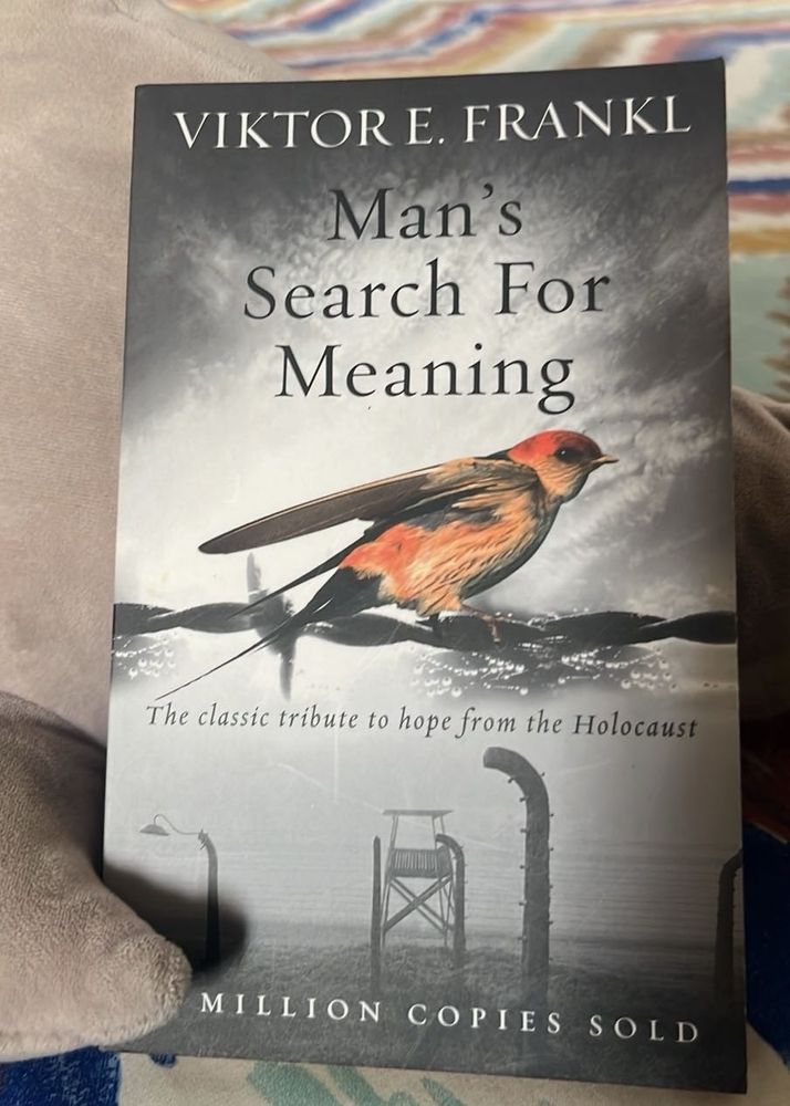 Man&#39;s Search For Meaning - Viktor Frankl