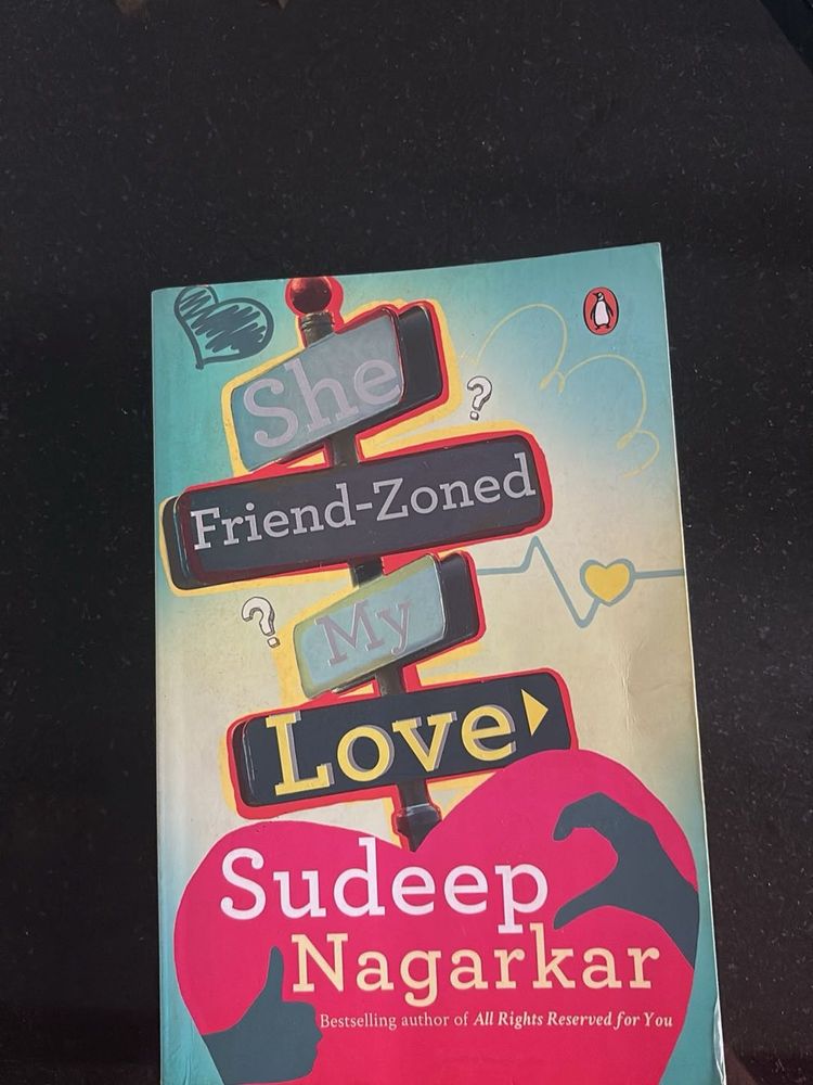 She Friend-Zoned My Love